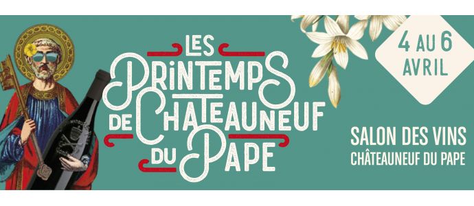 LES PRINTEMPS DE CHÂTEAUNEUF DU PAPE